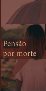 PENSÃO POR MORTE